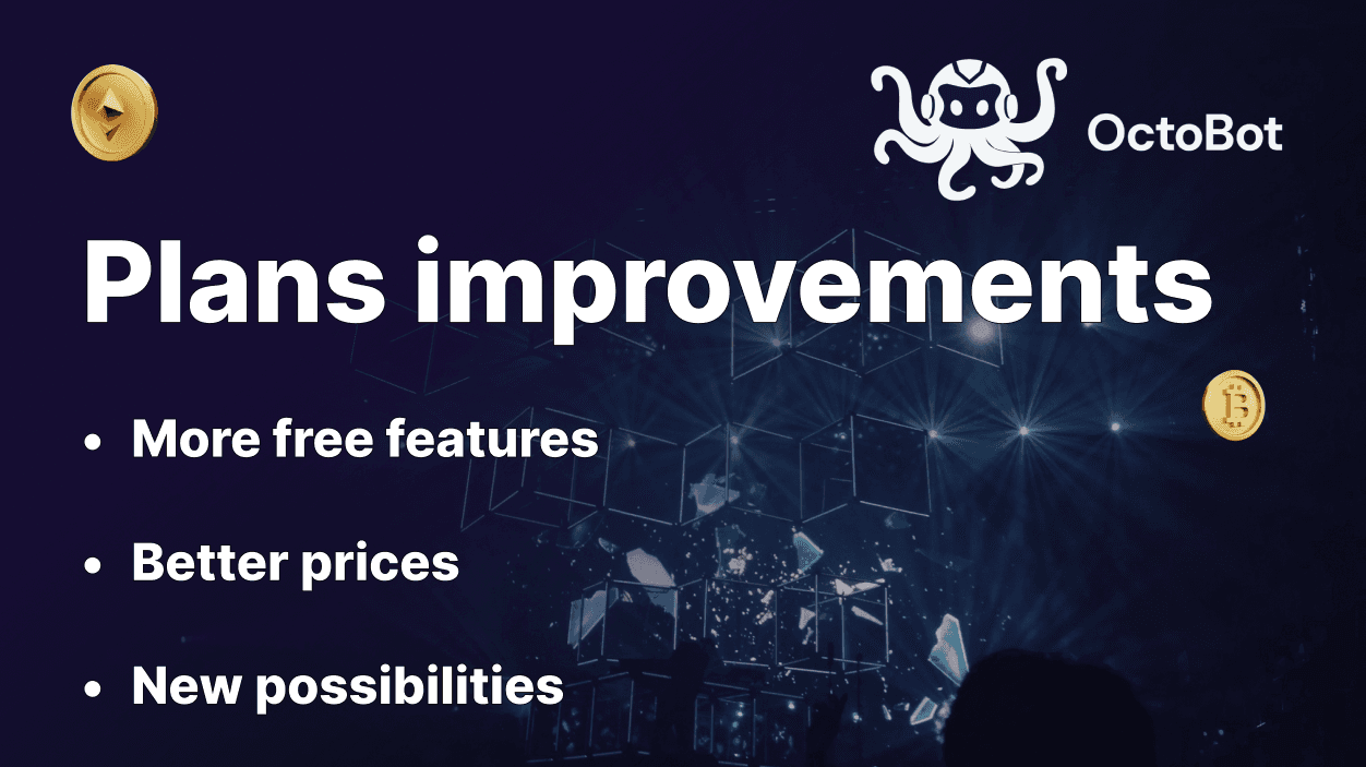 octobot plans improvements